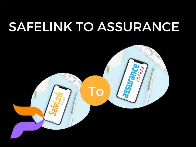 switch from safelink to assurance wireless